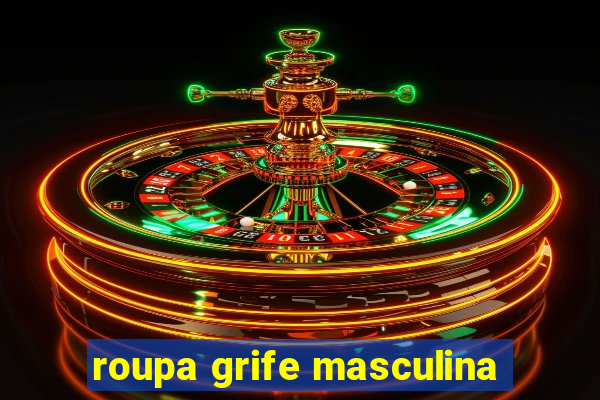 roupa grife masculina